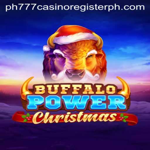 Unwrapping the Festive Adventure of BuffaloPowerChristmas at PH777 Casino
