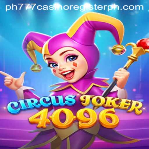 Explore the Exciting World of CircusJoker4096: A Comprehensive Guide