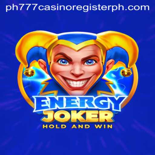 Exploring EnergyJoker: A Guide to the Game and ph777 Casino Register