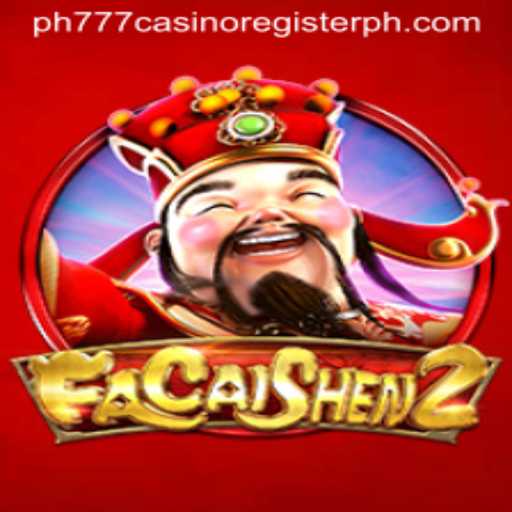Discover the Exciting World of FaCaiShen2 at PH777 Casino