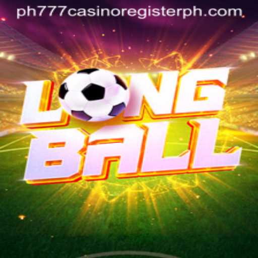 Exploring LongBall: A Fascinating Casino Game and Registration Insights