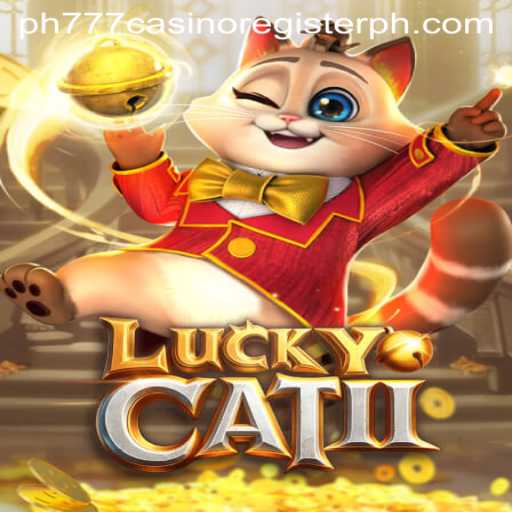 Discover the Thrills of LuckyCatII: An Exciting Experience at PH777 Casino