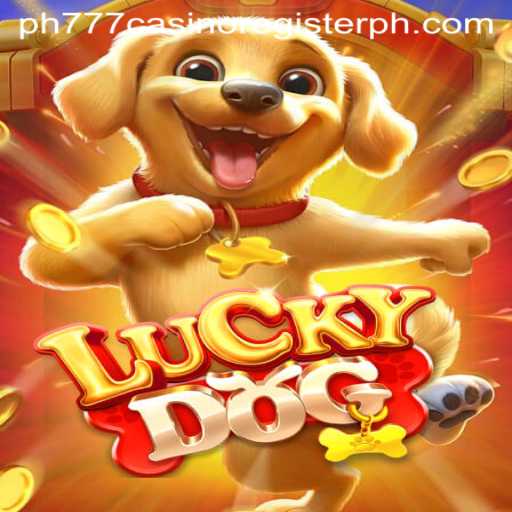 Discovering LuckyDog: Unveiling the Thrilling Adventure in the World of PH777 Casino