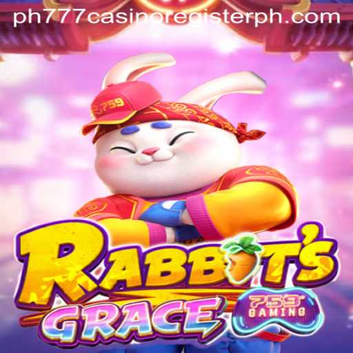 Discover RabbitsGrace and its Connection to PH777 Casino