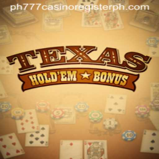 Exploring Texas Holdem Bonus at PH777 Casino