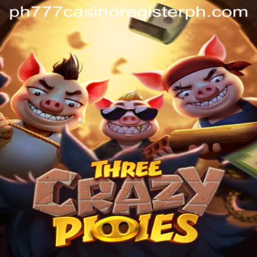 Exploring the Thrills of ThreeCrazyPiggies with PH777 Casino Register