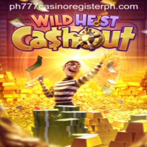 Discover the Thrills of WildHeistCashout at PH777 Casino